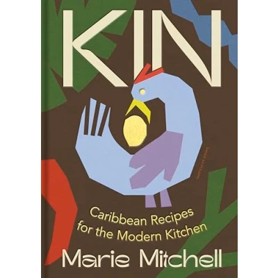 Abbildung von Kin: Caribbean Recipes for the Modern Kitchen