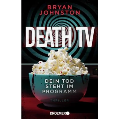Abbildung von Death TV: Dein Tod steht im Programm Ein nervenaufreibender Thriller, der Auftragsmord und Zaubershow kombiniert