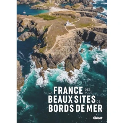 Abbildung von La France des plus beaux sites de bords mer