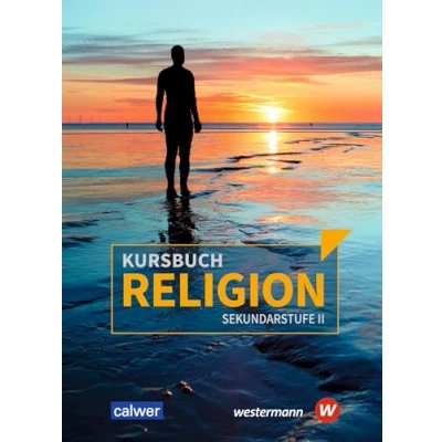 Abbildung von Kursbuch Religion Sekundarstufe II Ausgabe 2021: Schülerband