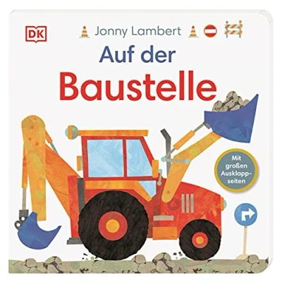 Abbildung von Auf der Baustelle: Pappbilderbuch mit Ausklappseiten ab 1 Jahr