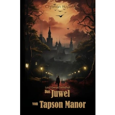 Abbildung von Das Juwel von Tapson Manor (Lord Gerald ermittelt, Band 3)