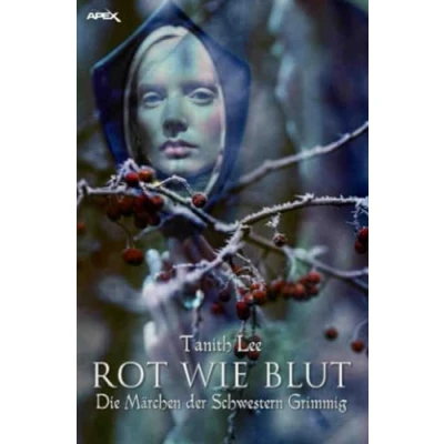 Abbildung von ROT WIE BLUT DIE MÄRCHEN Der SCHWESTERN GRIMMIG: Fantasy Klassiker!