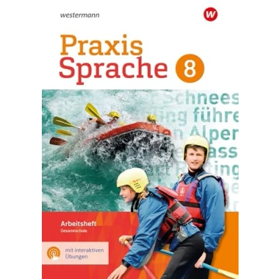 Abbildung von Praxis Sprache 8. Arbeitsheft mit interaktiven Übungen. Gesamtschule: Ausgabe 2017