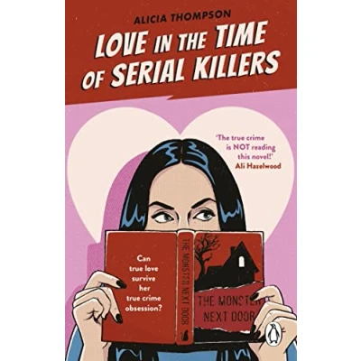 Abbildung von Love in the Time of Serial Killers: TikTok made me buy it: an addictive slow burn romance from bestselling author