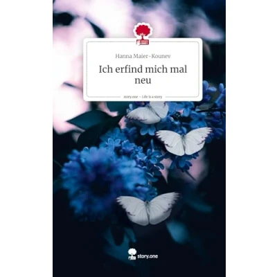 Abbildung von Ich erfind mich mal neu. Life is a Story story.one