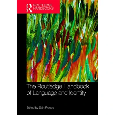 Abbildung von The Routledge Handbook of Language and Identity (Routledge Handbooks in Applied Linguistics)
