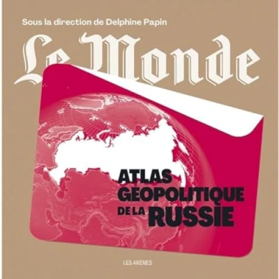 Abbildung von Atlas géopolitique de la Russie