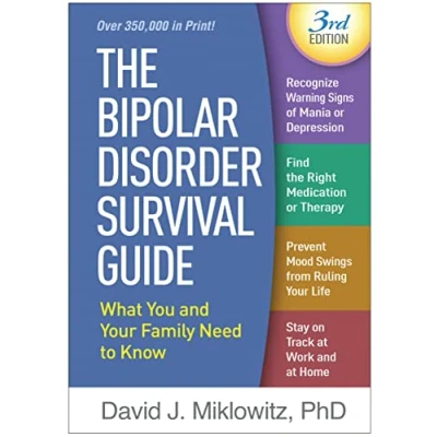 Abbildung von The Bipolar Disorder Survival Guide: What You and Your Family Need to Know