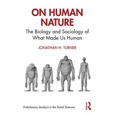 Abbildung von On Human Nature: the Biology and Sociology of What Makes Us (Evolutionary Analysis in Social Sciences)