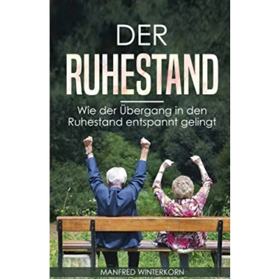 Abbildung von der Ruhestand: Wie Übergang in den Ruhestand entspannt gelingt