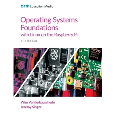 Abbildung von Operating Systems Foundations with Linux on the Raspberry Pi: Textbook