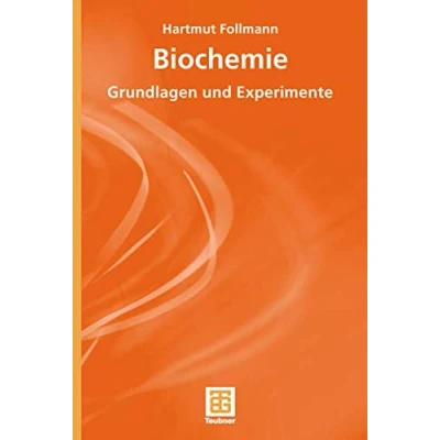 Abbildung von Biochemie. Grundlagen und Experimente (Teubner Studienbücher Chemie)