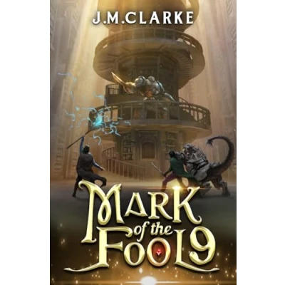 Abbildung von Mark of the Fool 9: A Progression Fantasy Epic