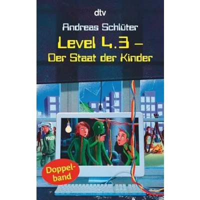 Abbildung von Level 4.3 der Staat Kinder: Kinder. Aufstand im Doppelband (Level 4 Reihe, Band 3)
