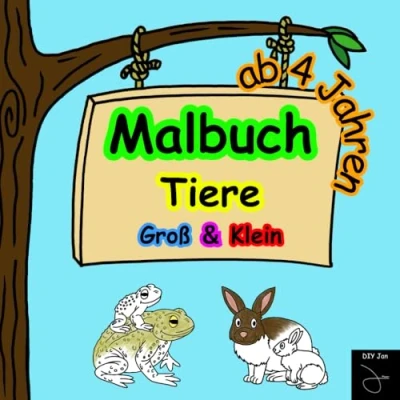 Abbildung von Malbuch Tiere Groß &amp; Klein 30 Tierbilder zum Ausmalen für Kinder ab 2 Jahren: Ausmalbuch mit vielseitigen Tiermotiven: Fördert Kreativität und Feinmotorik