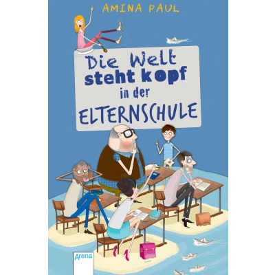 Abbildung von Die Welt steht Kopf in der Elternschule