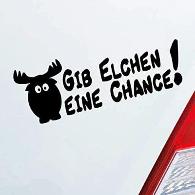 Abbildung von Hellweg Druckerei Gib Elchen eine Chance! Tuning Tier Auto Aufkleber Sticker Heckscheibenaufkleber