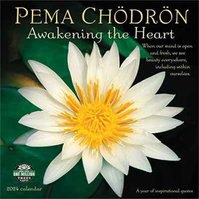 Abbildung von Pema Chodron 2024 Calendar: Awakening the Heart a Year of Inspirational Quotes