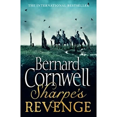 Abbildung von Sharpe&#039;s Revenge: Richard Sharpe and the Peace of 1814. Bernard Cornwell (The Series)