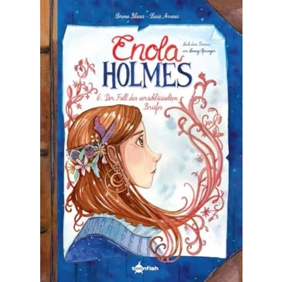 Abbildung von Enola Holmes (Comic). Band 6: Der Fall des verschlüsselten Briefes