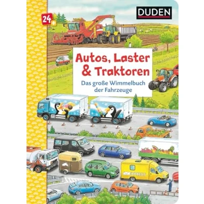 Abbildung von Duden 24+: Autos, Laster &amp; Traktoren: Das große Wimmelbuch der Fahrzeuge: Wimmeliges Bilderbuch für Kinder ab 2 Jahren