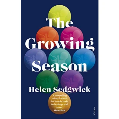 Abbildung von the Growing Season: Nominiert: Saltire Society Fiction Book of Year 2018