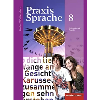 Abbildung von Praxis Sprache Ausgabe 2015 für Baden Württemberg: Schulbuch 8