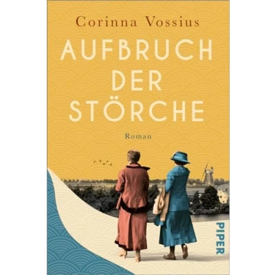 Abbildung von Aufbruch der Störche: Roman Ein historischer Frauenroman im Schatten des Ersten Weltkriegs