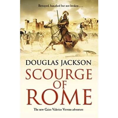 Abbildung von Scourge of Rome: (Gaius Valerius Verrens 6): a compelling and gripping Roman adventure that will have you hooked to the very last page