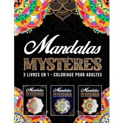 Abbildung von mandalas Mysteres 3 livres en 1 Coloriage pour adultes: Plus de 75 Magnifiques à colorier avec codes numéros Une activité soulager le stress
