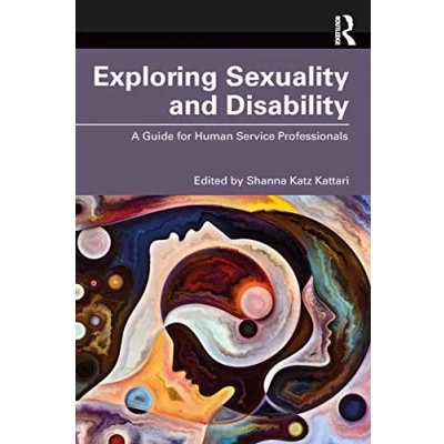 Abbildung von Exploring Sexuality and Disability: A Guide for Human Service Professionals