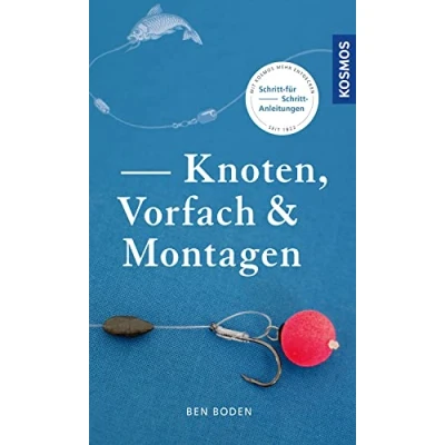 Abbildung von Knoten, Vorfach &amp; Montagen: Tipps und Tricks für Angler Schritt Anleitungen