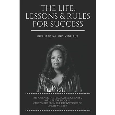 Abbildung von Oprah Winfrey: The Life, Lessons &amp; Rules for Success