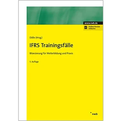 Abbildung von IFRS Trainingsfälle: Bilanzierung für Weiterbildung und Praxis (NWB Bilanzbuchhalter)