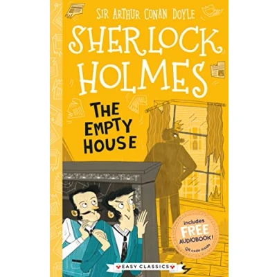 Abbildung von Sherlock Holmes: The Empty House (Easy Classics): 3 (The Holmes Children’s Collection: Creatures, Codes and Curious Cases Classics))