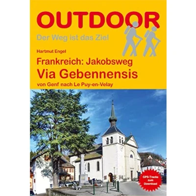 Abbildung von Frankreich: Jakobsweg Via Gebennensis: von Genf nach Le Puy en Velay (Der Weg ist das Ziel, Band 281)