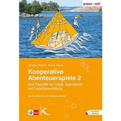 Abbildung von Kooperative Abenteuerspiele, Bd.2: Eine Praxishilfe für Schule, Jugendarbeit und Erwachsenenbildung