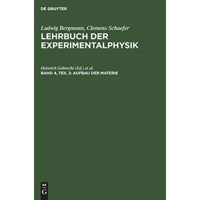 Abbildung von Lehrbuch der Experimentalphysik. Band IV, Teil 2: Aufbau Materie