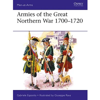 Abbildung von Armies of the Great Northern War 17001720 (Men at Arms, Band 529)