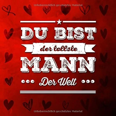 Abbildung von Du bist der tollste Mann Welt: Ein Geschenkbuch für Männer zum selber ausfüllen