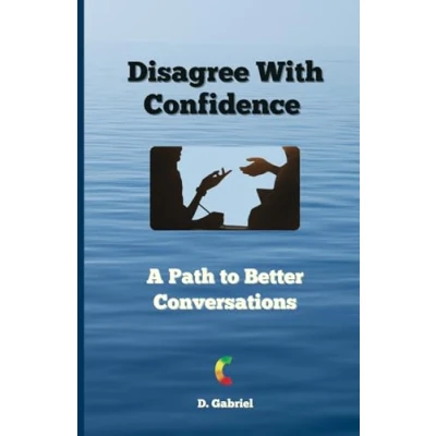 Abbildung von Disagree With Confidence: A Path To Better Conversations
