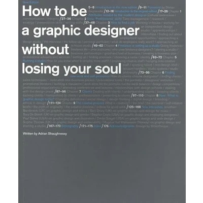 Abbildung von How to be a Graphic Designer Without Losing Your Soul, 2nd Edition
