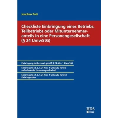 Abbildung von Checkliste Einbringung eines Betriebs, Teilbetriebs oder Mitunternehmeranteils in eine Personengesellschaft (§ 24 UmwStG)