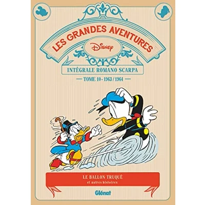 Abbildung von Les Grandes aventures de Romano Scarpa Tome 10: 1963/1964 Le Ballon truqué et autres histoires