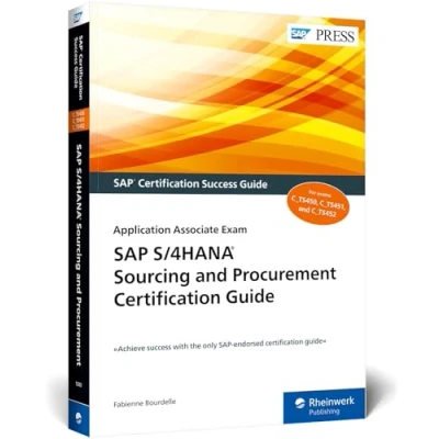 Abbildung von SAP S/4HANA Sourcing and Procurement Certification Guide: Application Associate Exam (SAP PRESS: englisch)