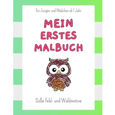 Abbildung von Mein erstes Malbuch: 34 schöne und einfach gehaltene Feld Waldmotive zum Kritzeln Ausmalen für kreative Jungen Mädchen ab 1 Jahr.
