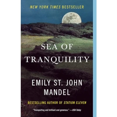 Abbildung von Sea of Tranquility: A novel