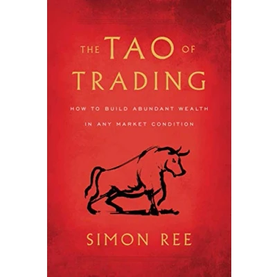 Abbildung von The Tao of Trading: How to Build Abundant Wealth in Any Market Condition