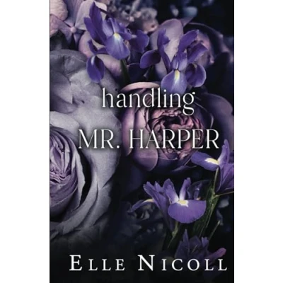 Abbildung von Handling Mr. Harper: A steamy accidental pregnancy romance (The Men Series Interconnected Standalone Romances, Band 9)